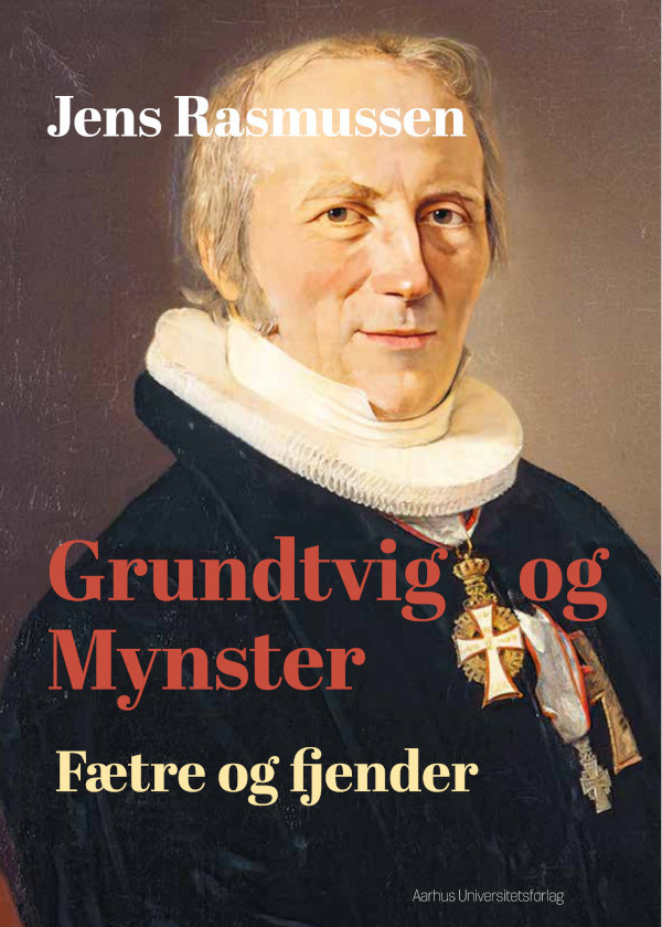 Grundtvig og Mynster – fætre og fjender